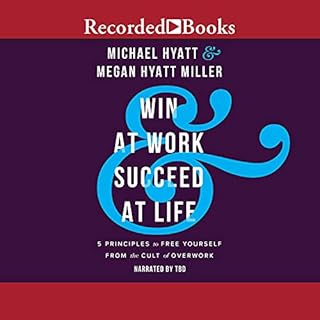 Win at Work & Succeed at Life Audiolibro Por Megan Hyatt Miller, Michael Hyatt arte de portada