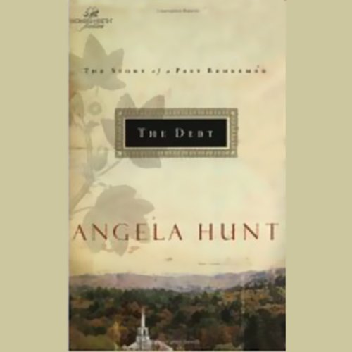 The Debt Audiobook By Angela Hunt cover art