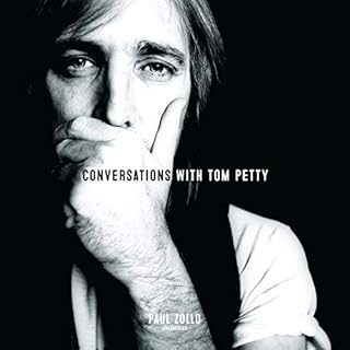 Conversations with Tom Petty (Expanded Edition) Audiobook By Paul Zollo cover art