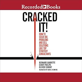 Cracked It! Audiobook By Bernard Garrette, Corey Phelps, Olivier Sibony cover art