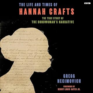 The Life and Times of Hannah Crafts cover art