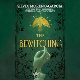 The Bewitching Audiolibro Por Silvia Moreno-Garcia arte de portada