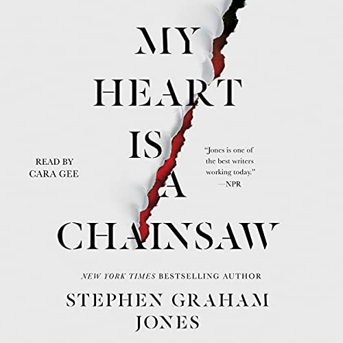 My Heart Is a Chainsaw Audiobook By Stephen Graham Jones cover art