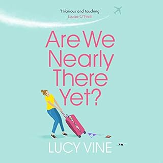 Are We Nearly There Yet? Audiolibro Por Lucy Vine arte de portada