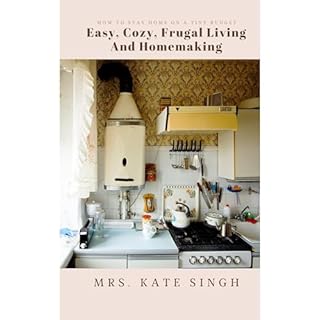 Page de couverture de Easy, Cozy, Frugal Living and Homemaking