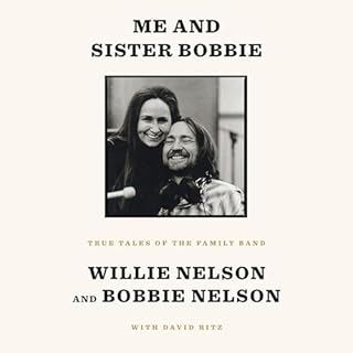 Me and Sister Bobbie Audiolibro Por Willie Nelson, Bobbie Nelson, David Ritz arte de portada