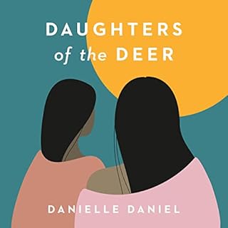 Daughters of the Deer Audiobook By Danielle Daniel cover art