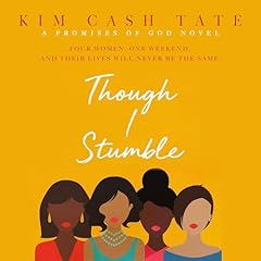 Though I Stumble Audiolibro Por Kim Cash Tate arte de portada