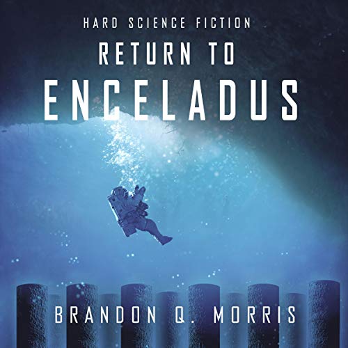 Return to Enceladus Audiolibro Por Brandon Q. Morris arte de portada