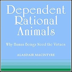 Dependent Rational Animals cover art