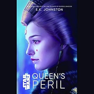 Star Wars Queen's Peril Audiobook By E. K. Johnston cover art