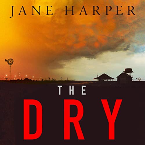 The Dry Audiobook By Jane Harper cover art