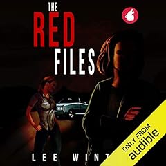 The Red Files Audiobook By Lee Winter cover art