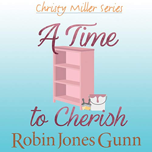 A Time to Cherish Audiobook By Robin Jones Gunn cover art