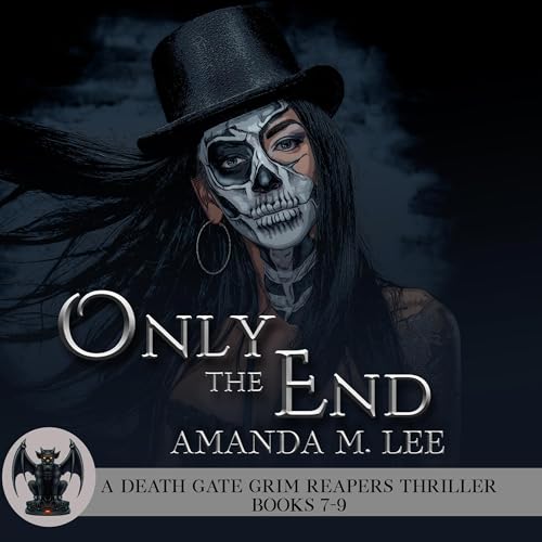 Only the End Audiobook By Amanda M. Lee cover art