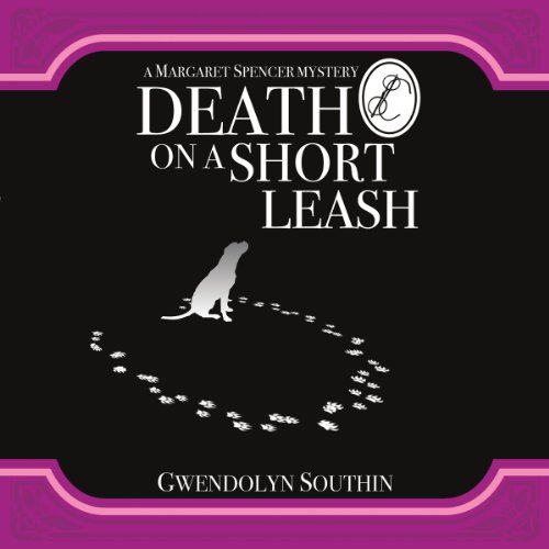 Death on a Short Leash Audiobook By Gwendolyn Southin cover art