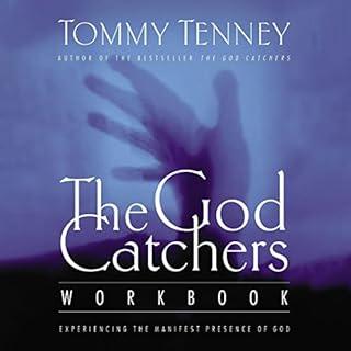 The God Catchers Audiobook By Tommy Tenney cover art