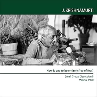 How Is One to Be Entirely Free of Fear? Audiobook By Jiddu Krishnamurti cover art