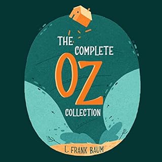 The Complete Oz Collection Audiolibro Por L. Frank Baum arte de portada