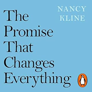 The Promise That Changes Everything Audiolibro Por Nancy Kline arte de portada