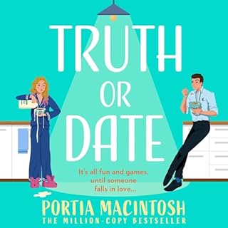 Truth or Date Audiobook By Portia MacIntosh cover art