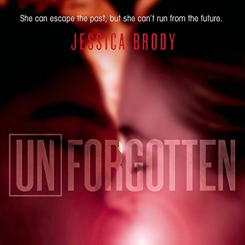 Unforgotten Audiolibro Por Jessica Brody arte de portada