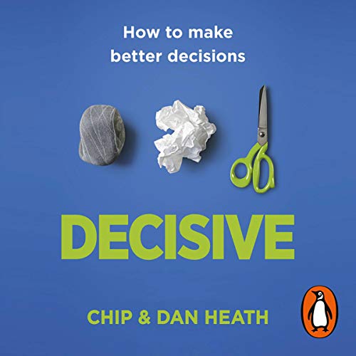 Decisive Audiolibro Por Chip Heath, Dan Heath arte de portada