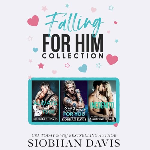 Falling for Him Audiobook By Siobhan Davis™ cover art