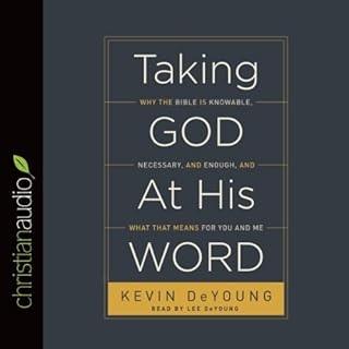 Taking God at His Word Audiolibro Por Kevin DeYoung arte de portada