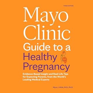 Mayo Clinic Guide to a Healthy Pregnancy (3rd Edition) Audiolibro Por Myra J. Wick MD PhD arte de portada