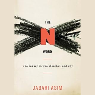 The N Word Audiobook By Jabari Asim cover art