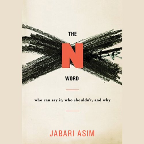 The N Word Audiolibro Por Jabari Asim arte de portada