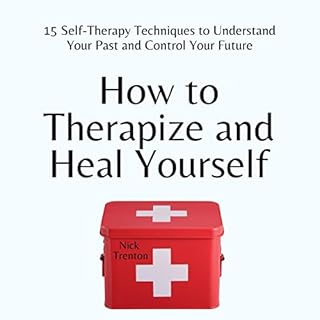 How to Therapize and Heal Yourself Audiolibro Por Nick Trenton arte de portada