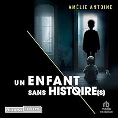 Couverture de Un enfant sans histoire