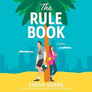 The Rule Book Audiobook By Sarah Adams cover art