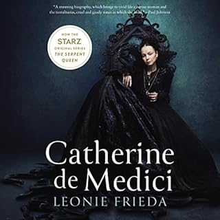 Catherine de Medici Audiobook By Leonie Frieda cover art