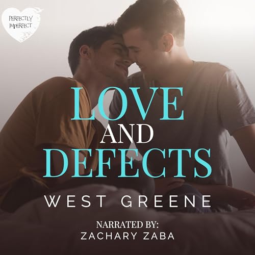 Love and Defects Audiobook By West Greene cover art