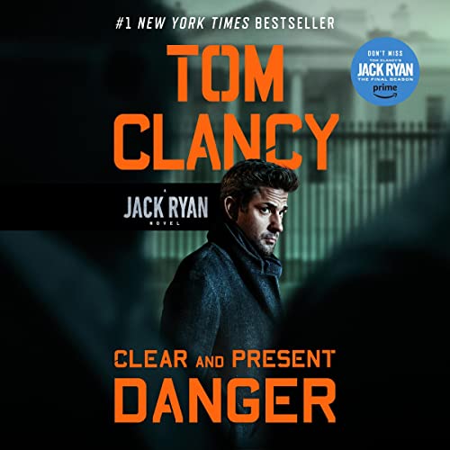 Clear and Present Danger Audiobook By Tom Clancy cover art