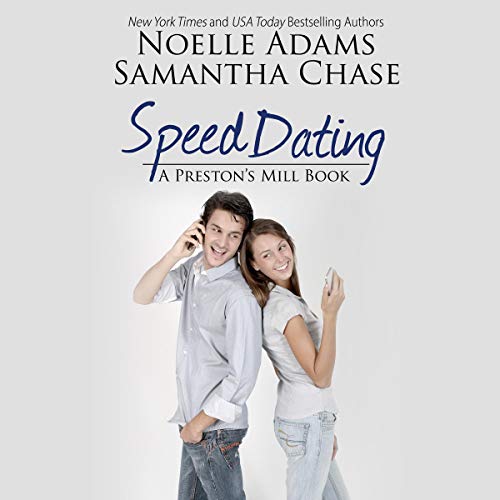 Speed Dating Audiolibro Por Noelle Adams, Samantha Chase arte de portada