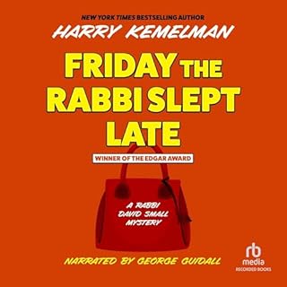 Friday the Rabbi Slept Late Audiobook By Harry Kemelman cover art