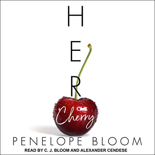 Her Cherry Audiobook By Penelope Bloom cover art