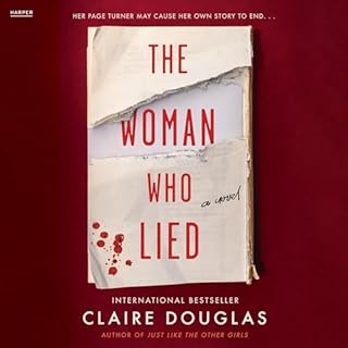 The Woman Who Lied Audiobook By Claire Douglas cover art