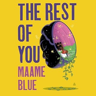 The Rest of You Audiobook By Maame Blue cover art