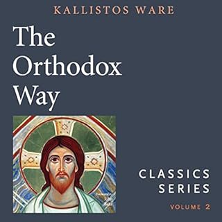 The Orthodox Way Audiobook By Kallistos Ware cover art