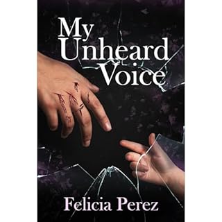 My Unheard Voice Audiolibro Por Felicia Perez arte de portada