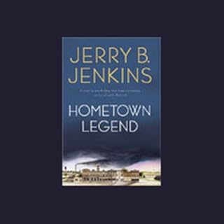 Hometown Legend Audiolibro Por Jerry B. Jenkins arte de portada