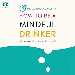 How to Be a Mindful Drinker cover art