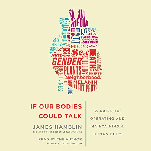 If Our Bodies Could Talk Audiolibro Por James Hamblin arte de portada