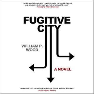 Fugitive City Audiolibro Por William P. Wood arte de portada