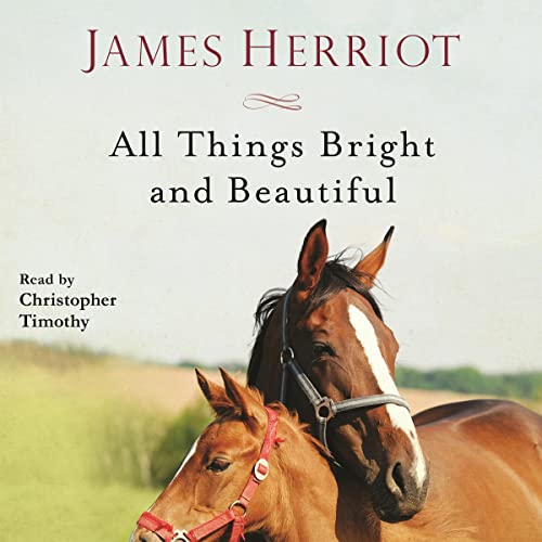 All Things Bright and Beautiful Audiolibro Por James Herriot arte de portada